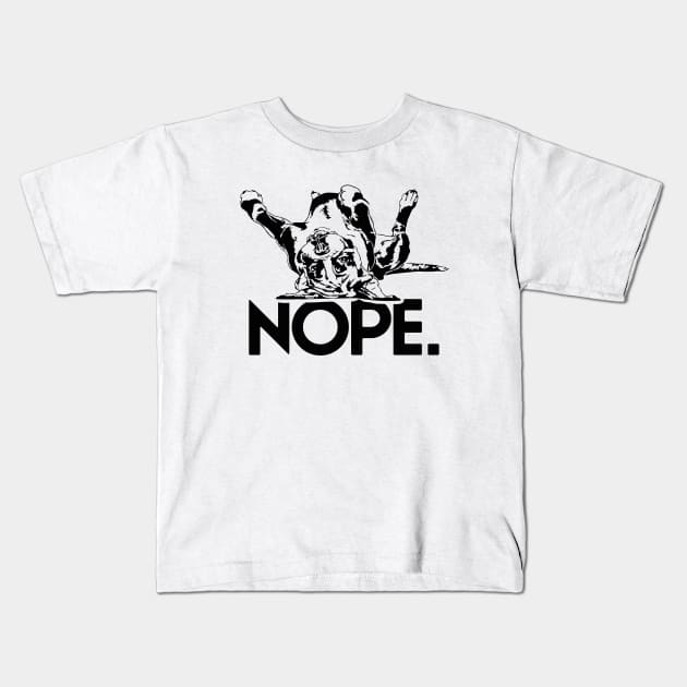 Funny Cute Boxer Dog saying nope not today Kids T-Shirt by wilsigns